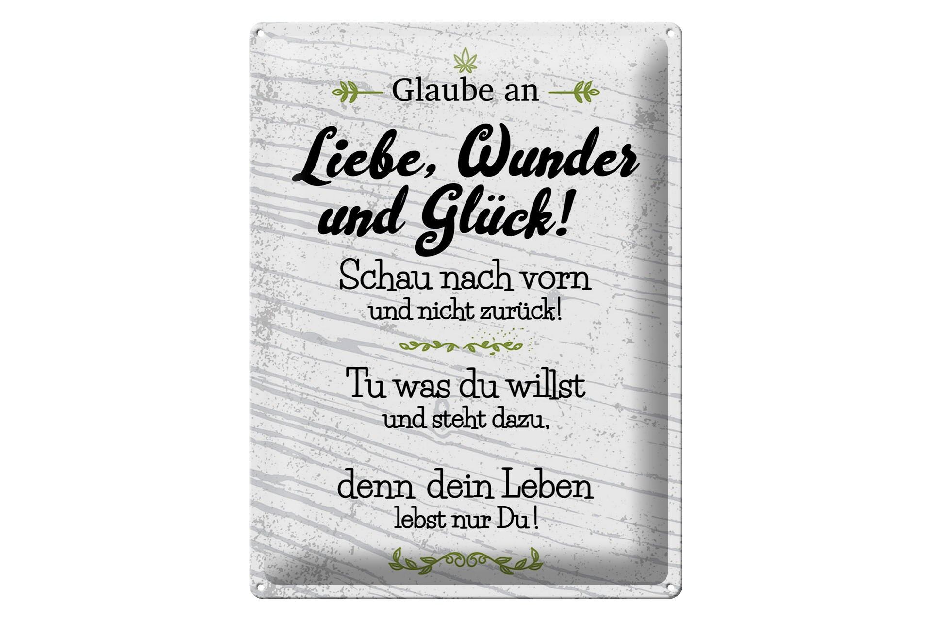 Blechschild Spruch 30x40cm Glaube an Liebe Wunder und Glück 