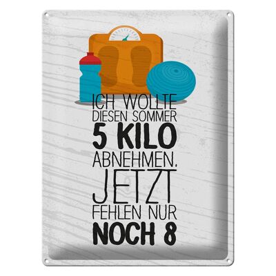 Metal sign saying 30x40 cm 5 kilos lose weight now only 8