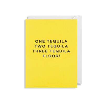 One Tequila, Two Tequila