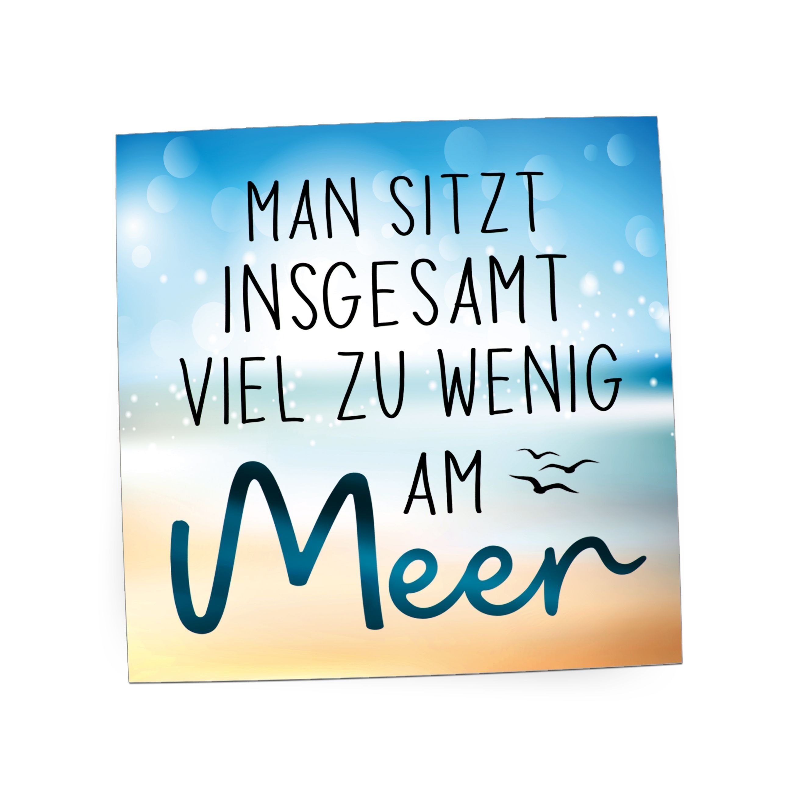 Folienmagnet Pin Hochglanz - Man sitzt insgesamt viel zu wenig am Meer