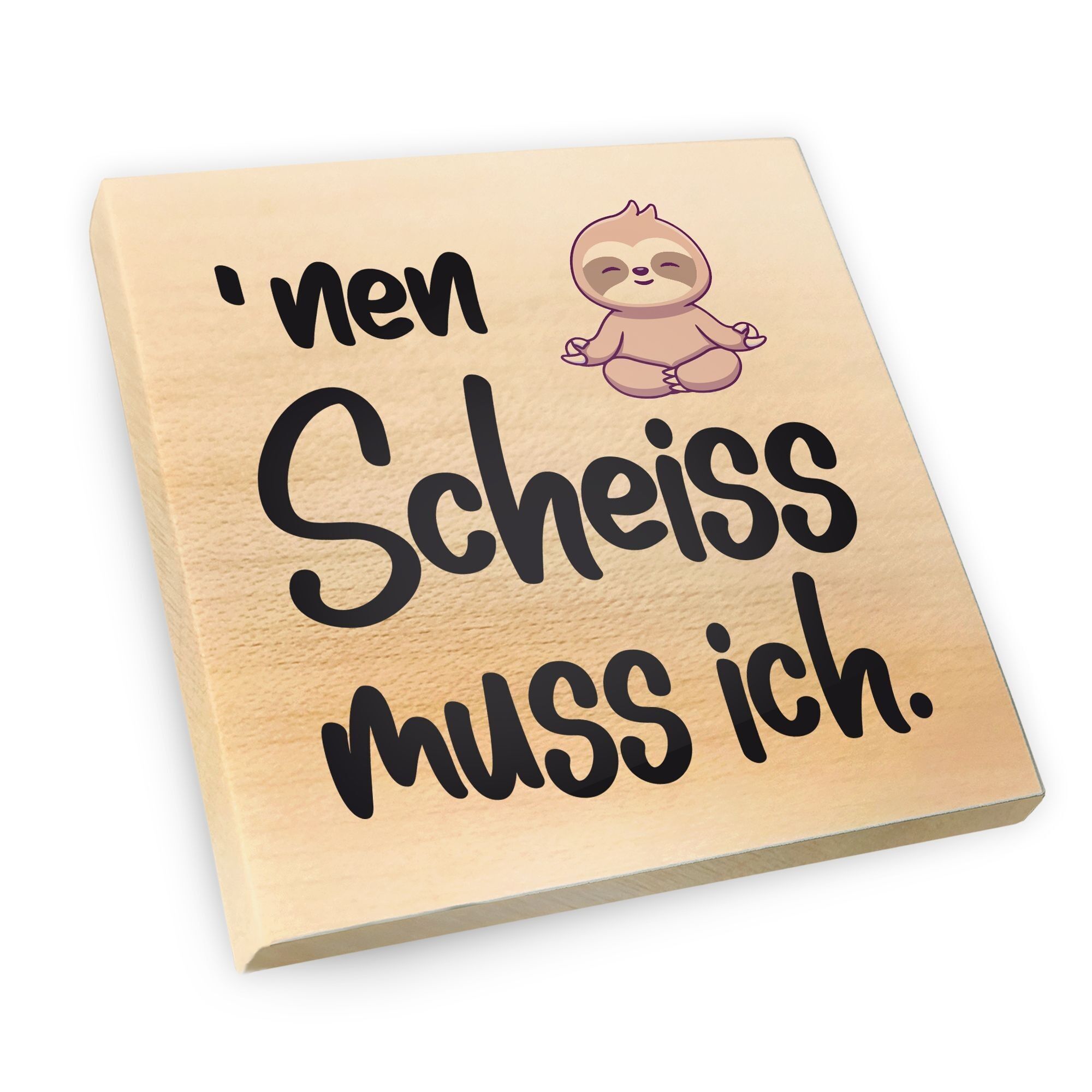 Kühlschrankmagnet aus Ahornholz | Nen Scheiss muss ich