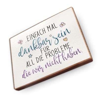 Beechwood fridge magnet - Just be grateful