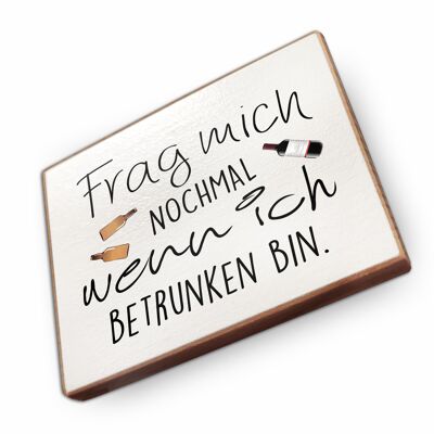 Beechwood fridge magnet - Ask me again
