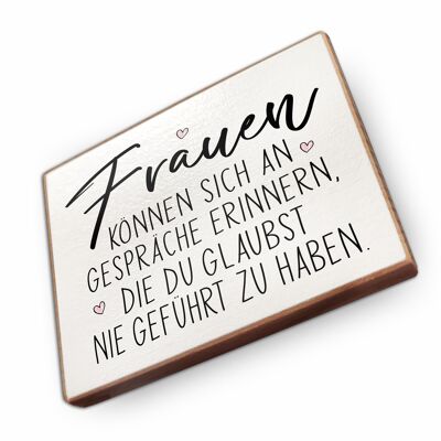 Beechwood fridge magnet - Women can remember conversations