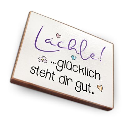 Beechwood fridge magnet - Smile happily, it suits you well
