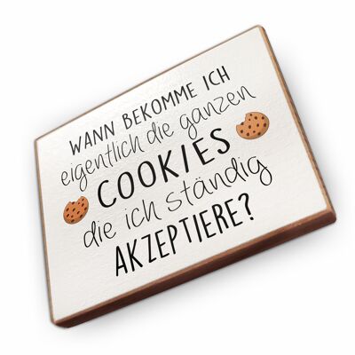 Beechwood fridge magnet - When do I get all the cookies