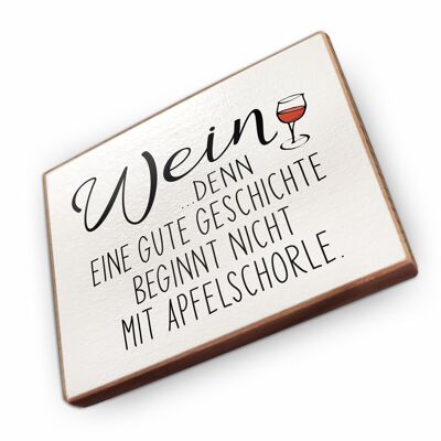 Beechwood fridge magnet - Wine because a good story