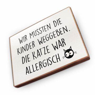 Beechwood fridge magnet - We had to give the children away