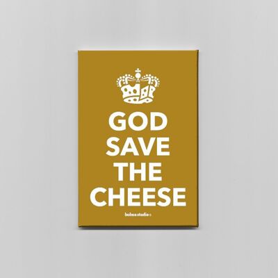 "God Save the Cheese" Magnet