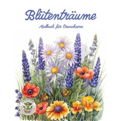 Rêves de fleurs - Un livre de coloriage pour la paix intérieure