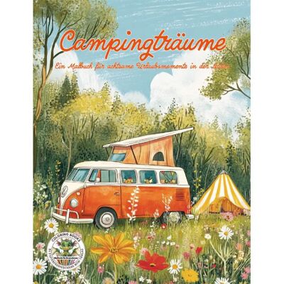 Camping Dreams - A coloring book for mindful holiday moments