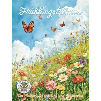 Sogni di primavera - Un libro da colorare per il rilassamento e la consapevolezza
