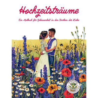 Wedding Dreams - A Coloring Book in the Colors of Love