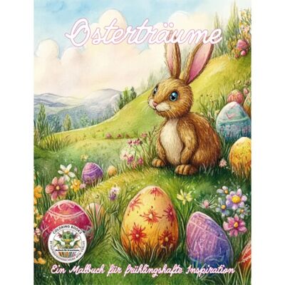 Easter Dreams - A coloring book for spring inspiration