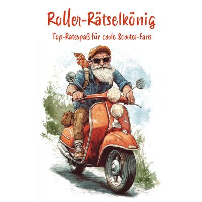 Scooter Puzzle King: Puzzle book for real scooter fans