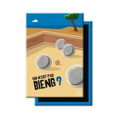Magnet La Pétanque | Aren't we well?