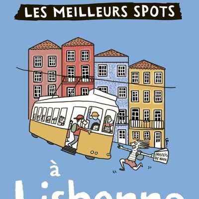 Let's get out of here!The best spots in Lisbon