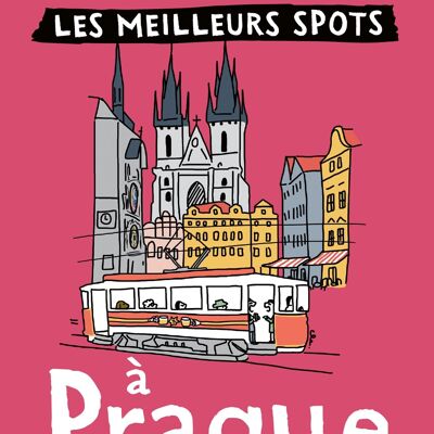 ¡Salgamos de aquí!Los mejores lugares de Praga
