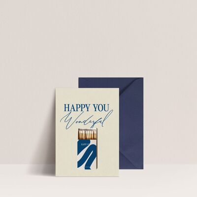 Carte Anniversaire - Happy you wonderful