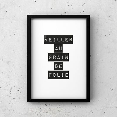 Poem poster - Watching the grain of madness - 21x29.7