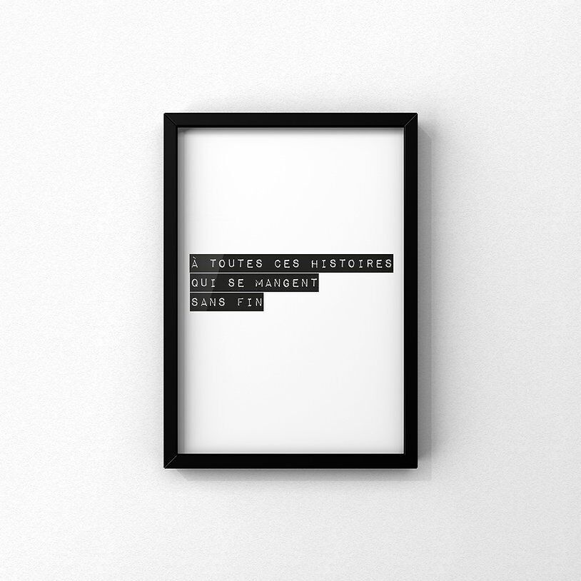 Manifesto della poesia - A tutte queste storie che vengono divorate all'infinito - 21x29.7