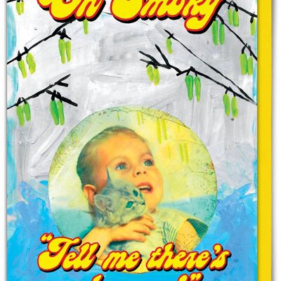 Carte d'anniversaire amusante - Oh Smoky par Magda Archer