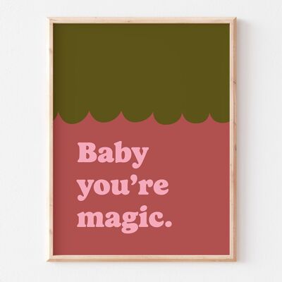 Poster - Baby, sei magica (30 x 40 cm)