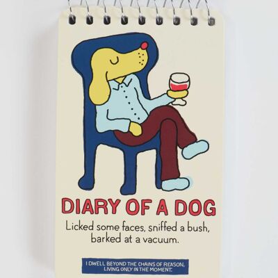 PP106 Journal d'un chien.J'ai léché quelques visages, reniflé un buisson, aboyé sur un aspirateur. Cahier à spirale 3x5