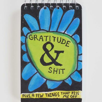 PP112 Gratitude & Shit. Plus A Few Things That Piss Me Off 3x5 Spiral Notebook