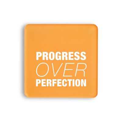 Imán acrílico "El progreso ante la perfección": tu mantra para cada paso