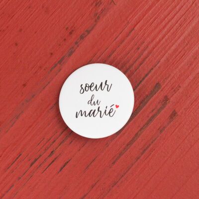 Badge mariage Soeur du marié