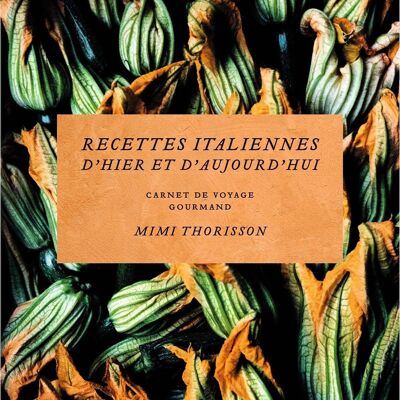 RECIPE BOOK - Italian recipes of yesterday and today