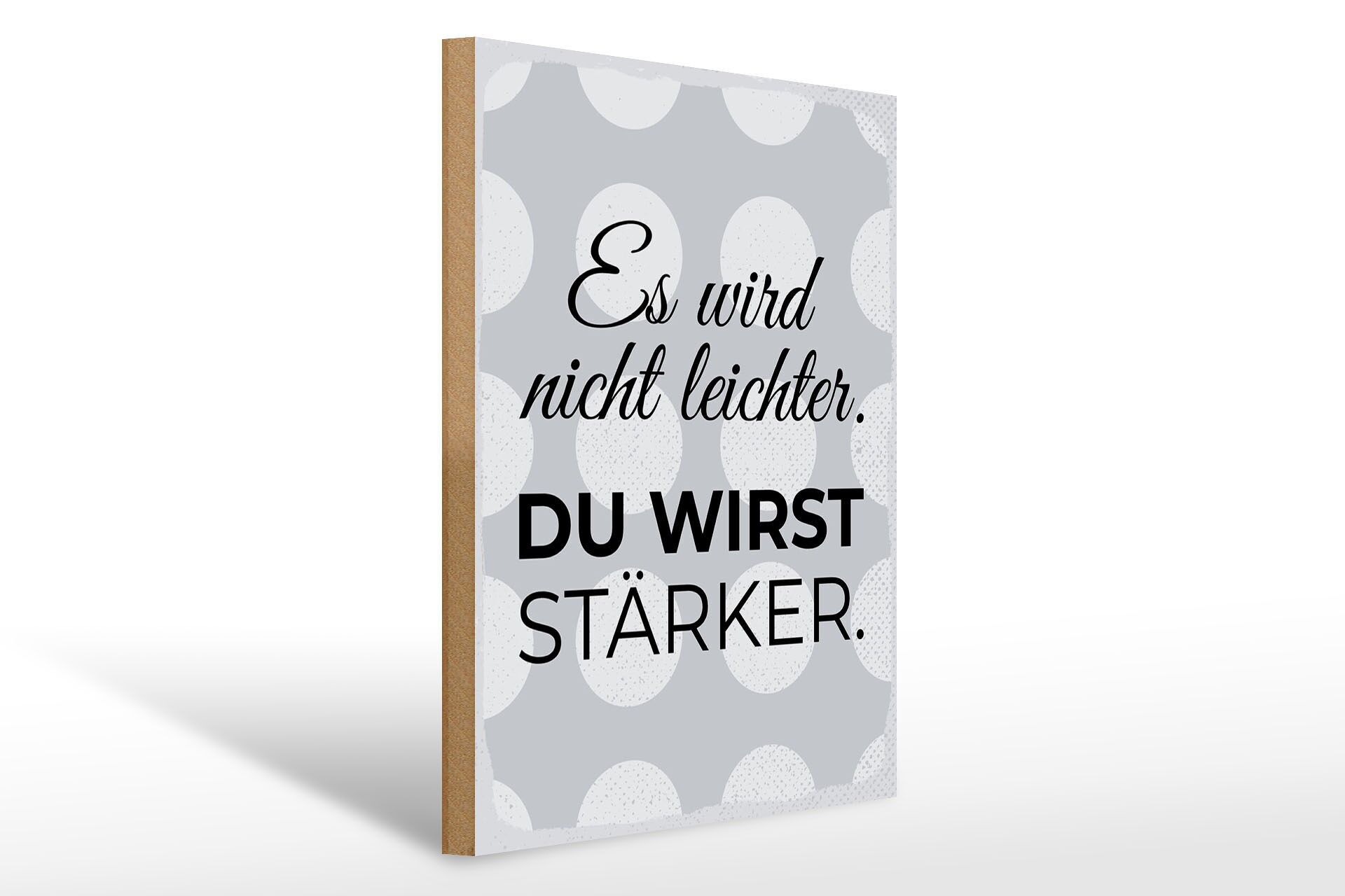 Holzschild Spruch 30x40 cm Es wird nicht leichter. Du wirst stärker Deko Schild