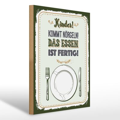 Panneau en bois 30x40 cm avec l'inscription « Les enfants viennent harceler, la nourriture est prête »