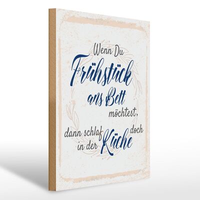Cartello decorativo in legno 30x40 cm con la scritta "Se vuoi la colazione a letto"