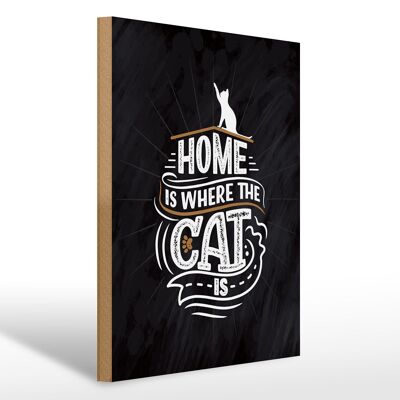 Panneau en bois 30x40 cm Panneau décoratif « La maison est là où se trouve le chat »