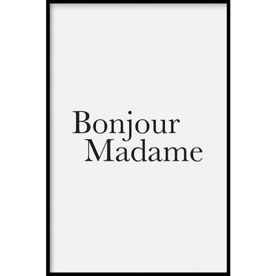 Bonjour Madame - Póster enmarcado - 20 x 30 cm