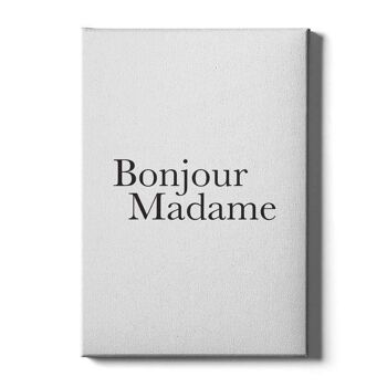 Bonjour Madame - Toile - 30 x 45 cm 6