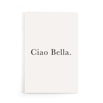 Ciao Bella - Affiche encadrée - 40 x 60 cm 7