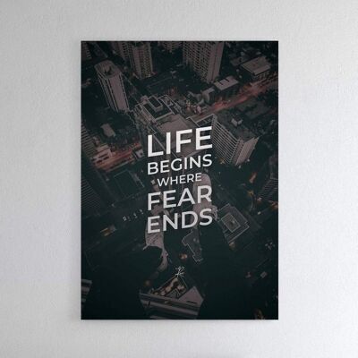 Life begins where fear ends - Poster framed - 20 x 30 cm