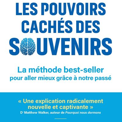Livre : Les pouvoirs cachés des souvenirs