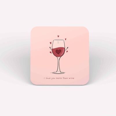 Te amo más que a Red Wine Coaster