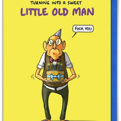 Carte d'anniversaire amusante – Petit vieil homme par Bryony Walters