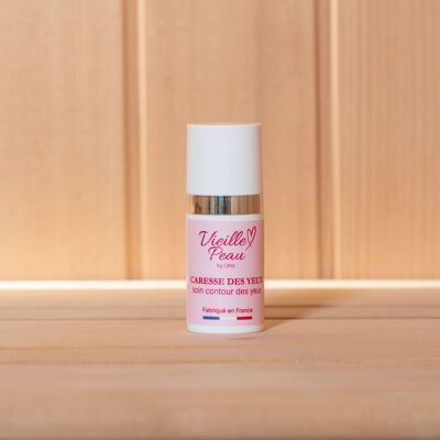 CARESSE DES YEUX - Soin contour des yeux 15ml