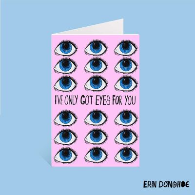 Eyes For you - Greetings Card