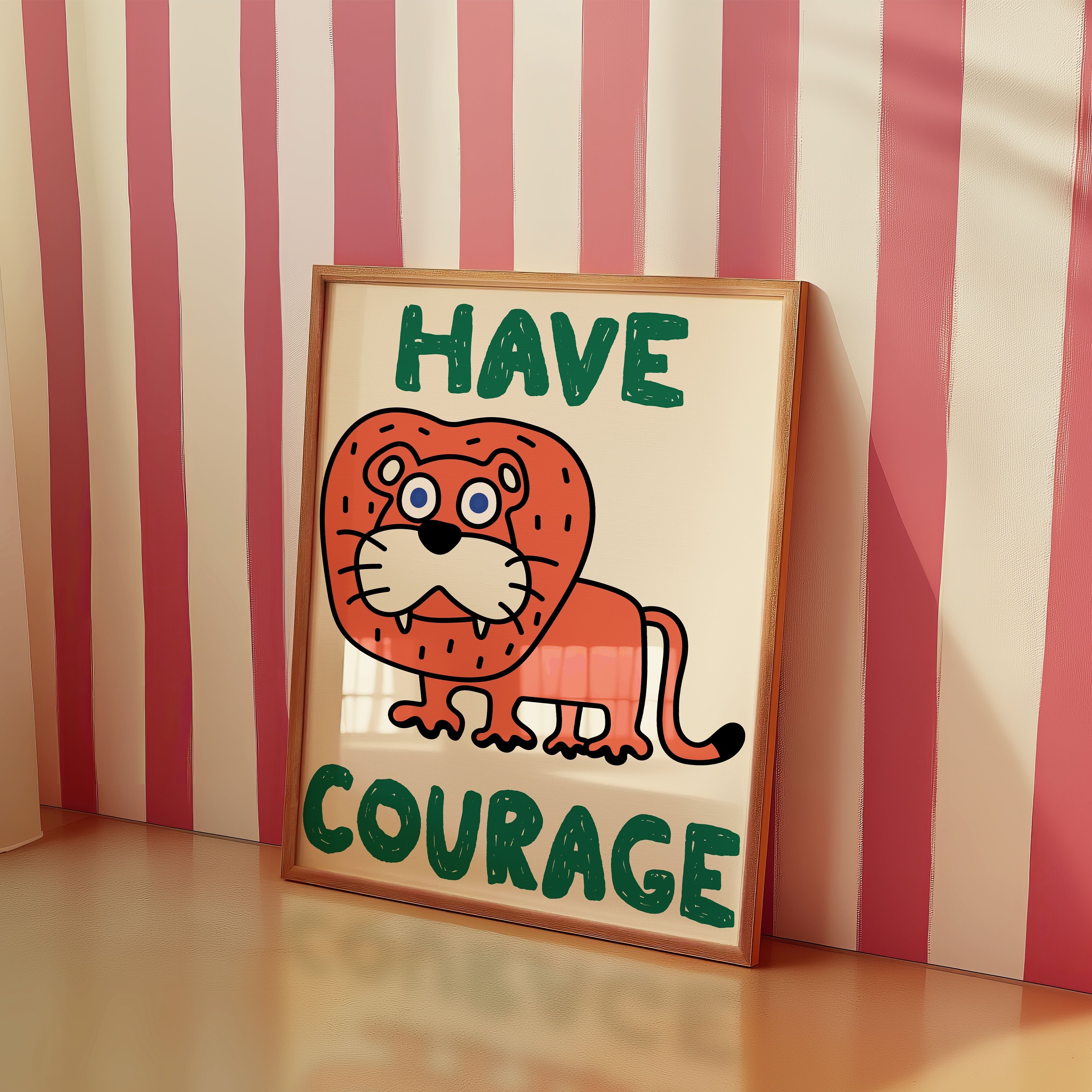 Affiche Have courage