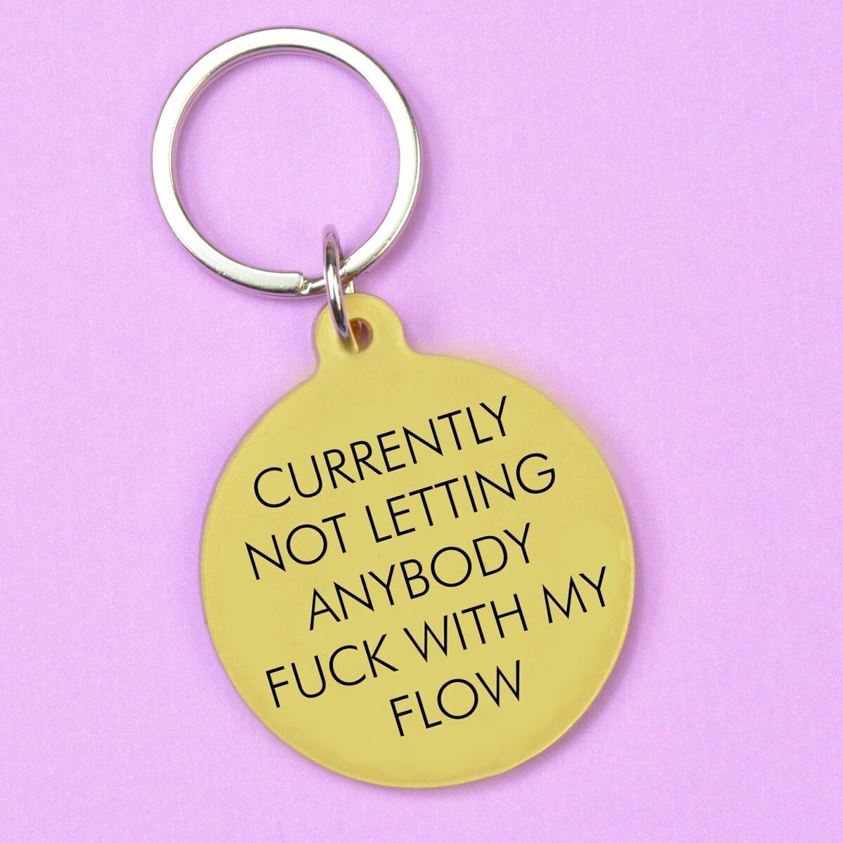Momentan lasse ich niemanden mit meinem Flow-Schlüsselanhänger ficken