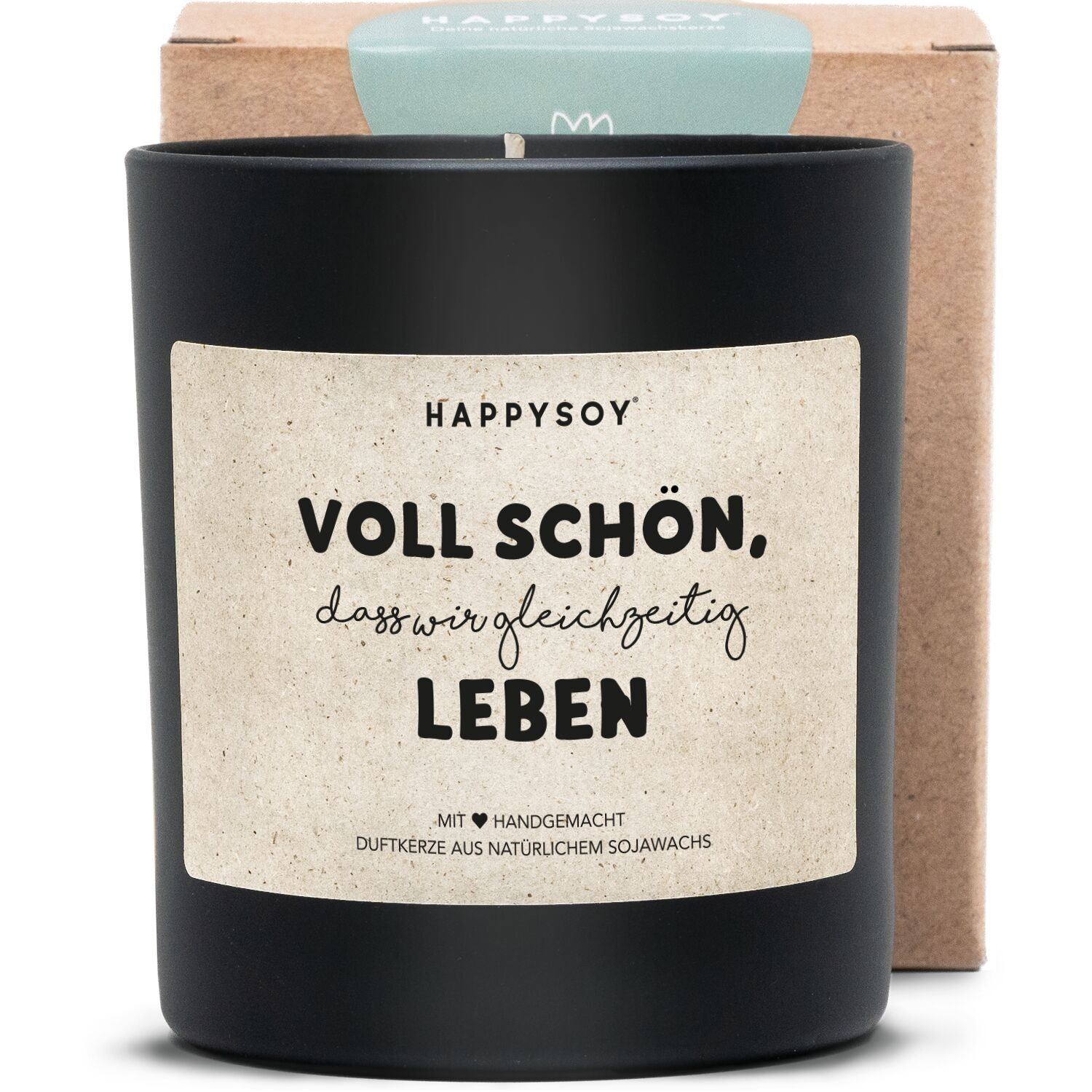 Duftkerze - HAPPYSOY VOLL SCHÖN unvergleich LEBEN
