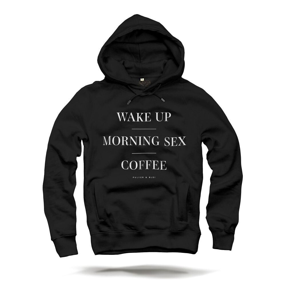Sudadera con capucha negra "Wake Up - Morning Sex - Coffee"