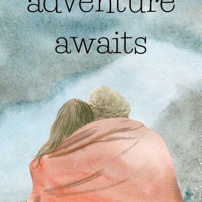 Adventure awaits | Fripperies